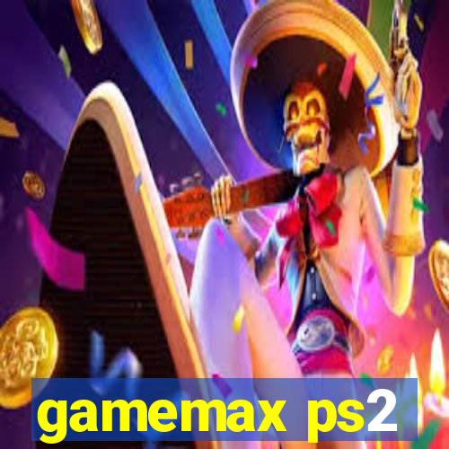 gamemax ps2